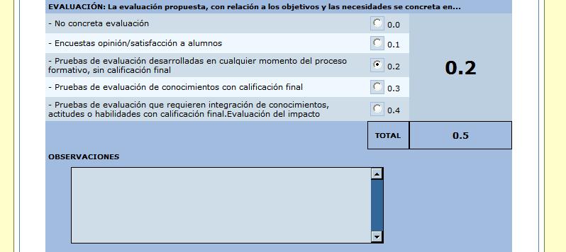 Al final del cuestionario del componente cualitativo, el evaluador puede cumplimentar un apartado para añadir los observaciones que considere oportunas.