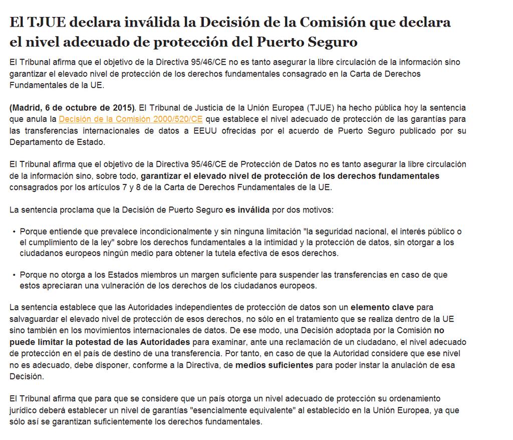 Página 4 ACTUALIDAD LOPD El TJUE declara inválida la Decisión de la Comisión que declara el nivel adecuado de protección del Puerto Seguro Fuente: www.agpd.