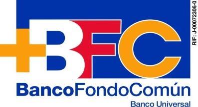 En cumplimiento a las políticas establecidas en BFC Banco Fondo Común, C. A.