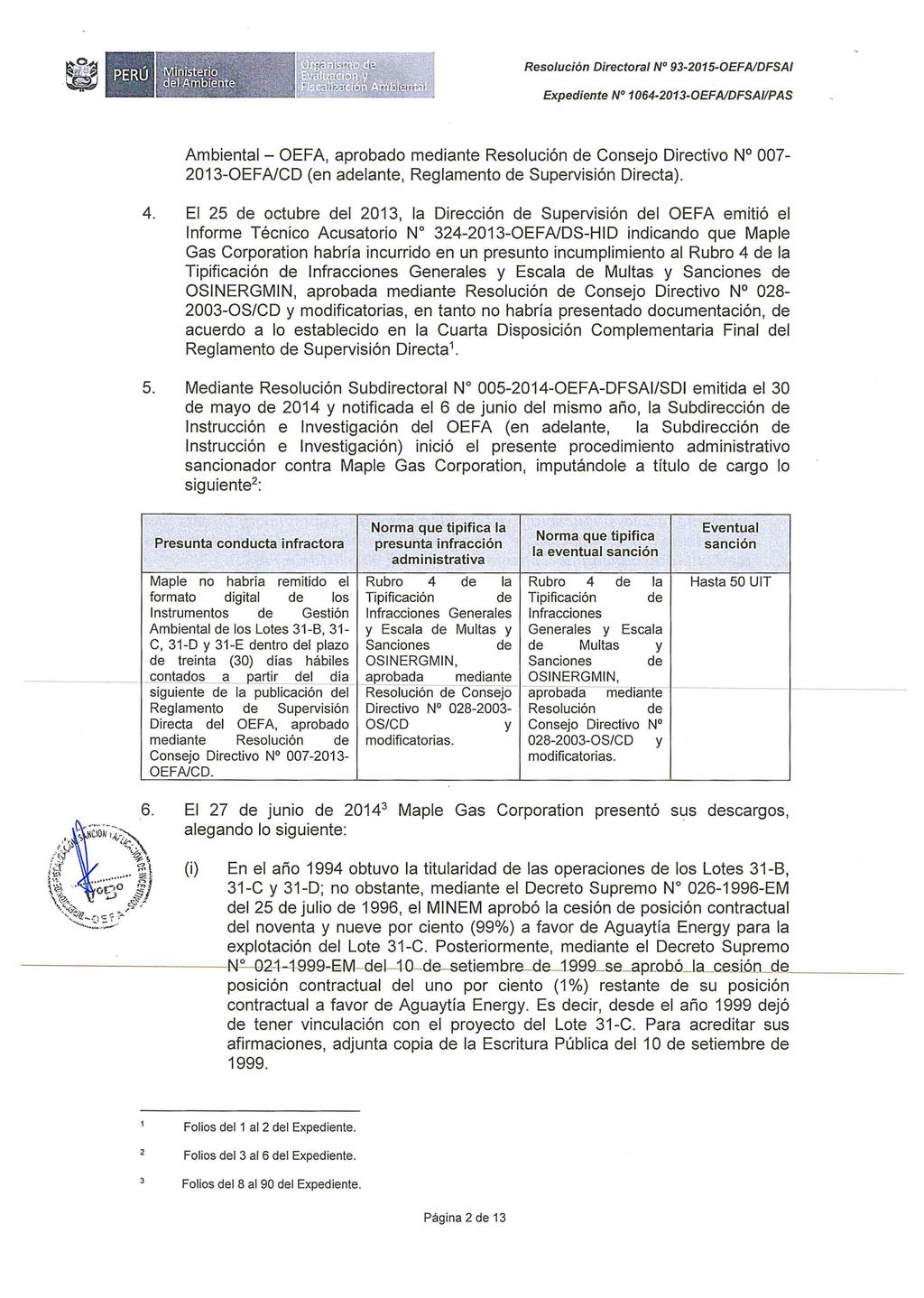 Resolución Directora/ N 93-2015-0EFA/DFSA/ Expediente N" 1064-2013-0EFA/DFSA//PAS Ambiental- OEFA, aprobado mediante Resolución de Consejo Directivo N 007-2013-0EFA/CD (en adelante, Reglamento de