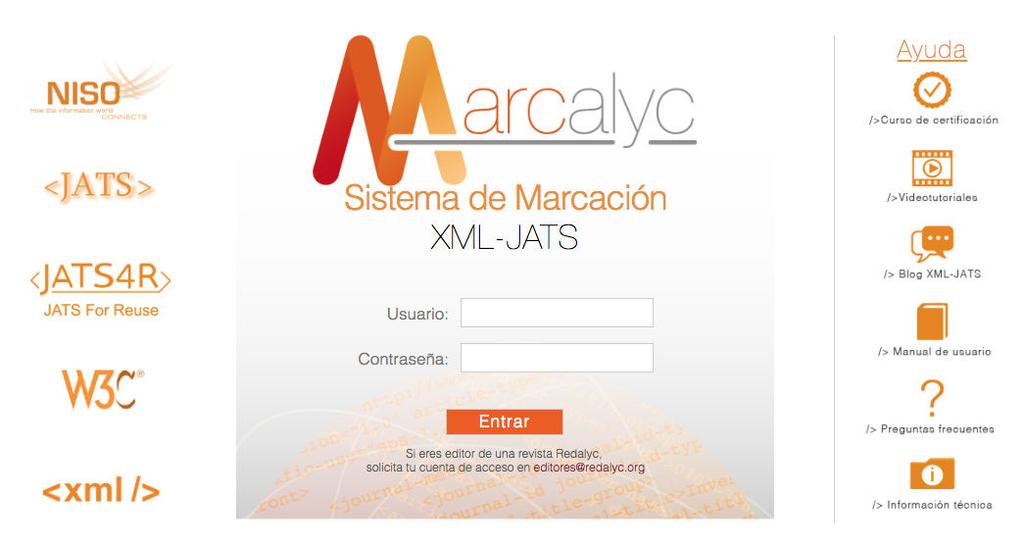 MARCALYC Sistema de marcación desarrollado por Redalyc, que permite la generación del formato XML JATS de un artículo científico, y a partir de éste la creación de distintos formatos de lectura, como