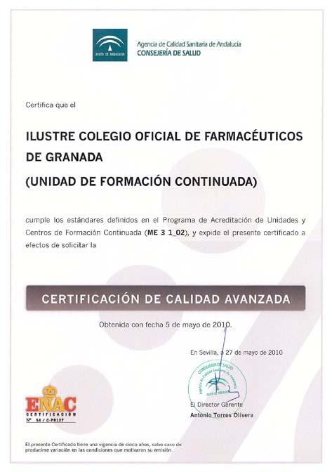 Desde el 5 de mayo de 2010 el Ilustre Colegio Oficial de Farmacéuticos de Granada ha sido la primera y única entidad externa al Servicio Público