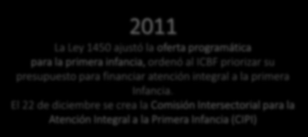 Primera Infancia 2010 Colombia define la primera