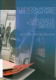 X. OTRAS PUBLICACIONES Fundación Picasso Museo Casa Natal.