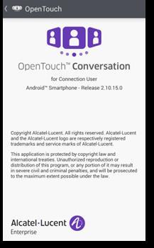 Aprovisionamiento de la aplicación OpenTouch Conversation En este documento se describen los servicios que ofrece la aplicación OpenTouch Conversation para los smartphones Android.