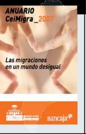 (2007): Anuario CeiM 2006: Los inmigrantes en la