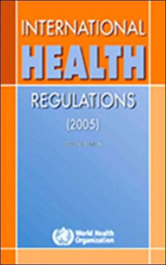 Reglamento Sanitario Internacional (RSI - 2005) En vigor desde