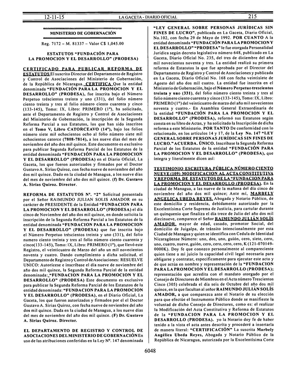 MINISTERIO DE GOBERNACIÓN Reg. 7172 - M. 81337 - Valor C$ 1,045.