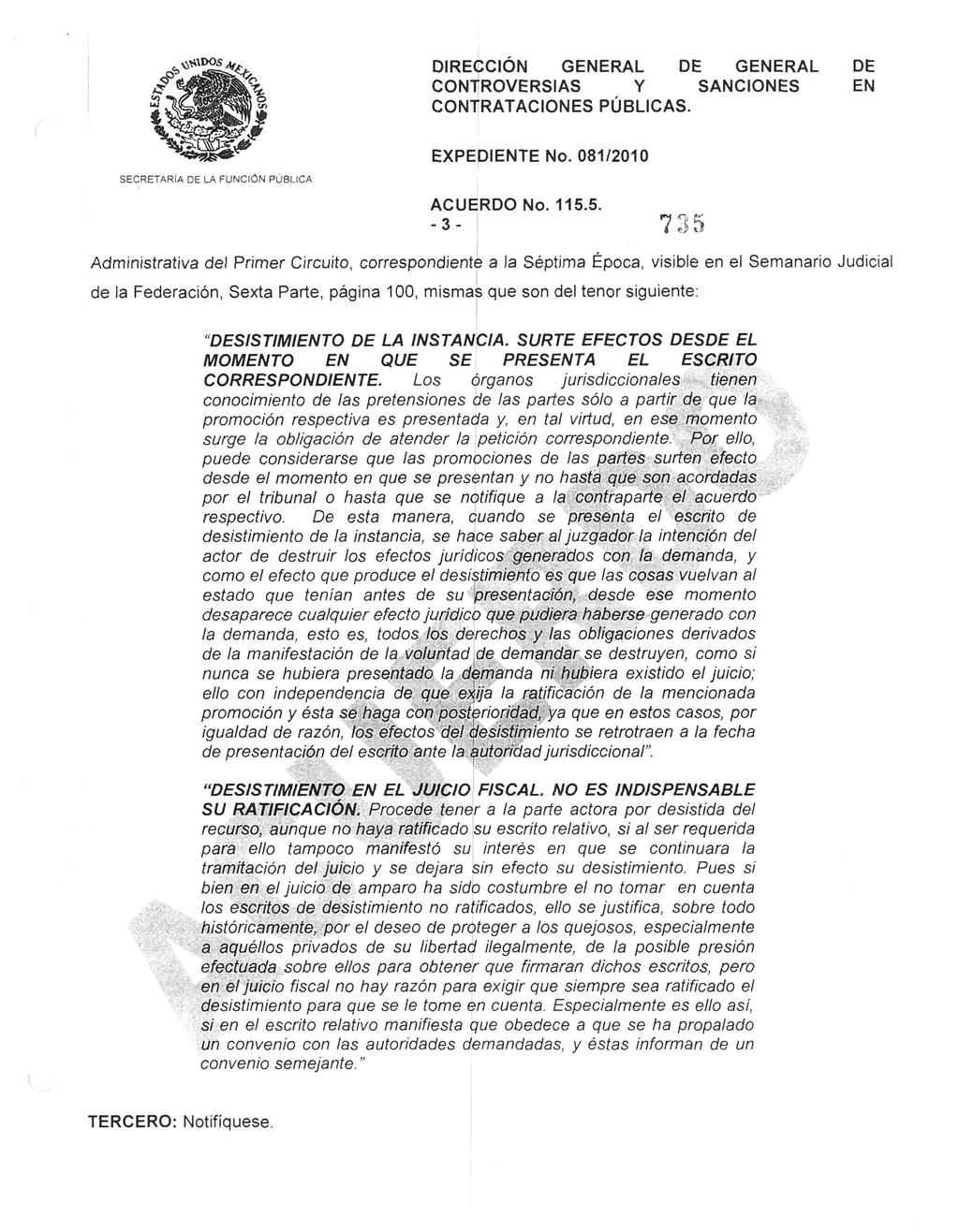 DIREOCION GENERAL DE GENERAL DE CONTROVERSIAS Y SANCIONES EN CONTRATACIONES PUBLICAS. SECRETARIA DE LA FUNCiON PUBLICA EXPEDIENTE No. 08112010 ACUERDO No. 115.