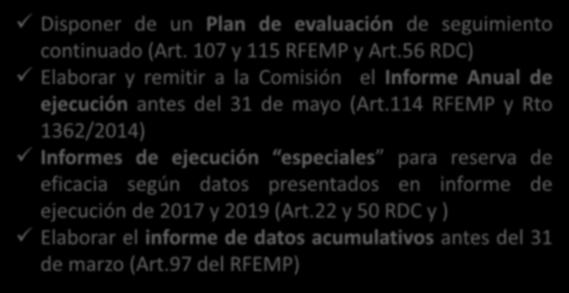 Obligaciones de los EEMM en materia de Seguimiento, Control, Evaluación del FEMP Disponer de un Plan de evaluación de seguimiento continuado (Art. 107y 115RFEMP y Art.