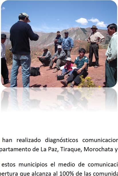 Diagnóstico comunicacional Técnicos de PROINPA realizan el diagnóstico comunicacional en Morochata y Tiraque Se han realizado diagnósticos comunicacionales en los municipios de Sica Sica en el
