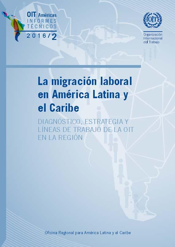 América Latina y El Caribe Diagnóstico, estrategia y líneas de acción de la OIT en la Región Guillermo