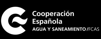 CARTA DE INVITACIÓN República de Honduras Municipalidad de Comayagua Agencia Española de Cooperación Internacional para el Desarrollo AECID Fondo de Cooperación para el Agua y Saneamiento (FCAS)