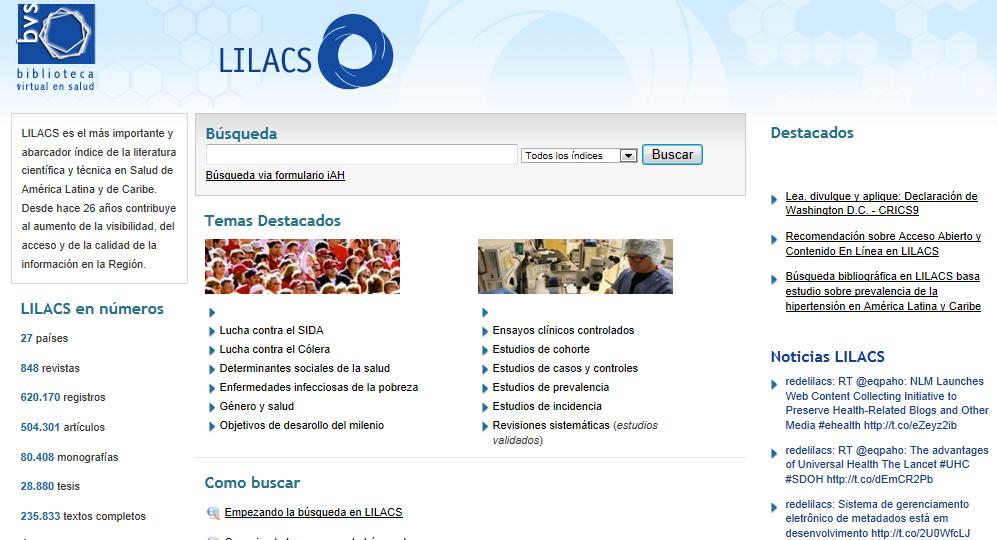 LILACS Es el índice de la literatura científica y técnica en Salud de América Latina y de Caribe.