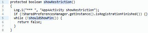 108 consigue mediante el método shouldshowpin contenido en la clase AppAActivity, este se muestra en el Código 4.8. Este método es llamado dentro del método showrestriction, mostrado en el Código 4.
