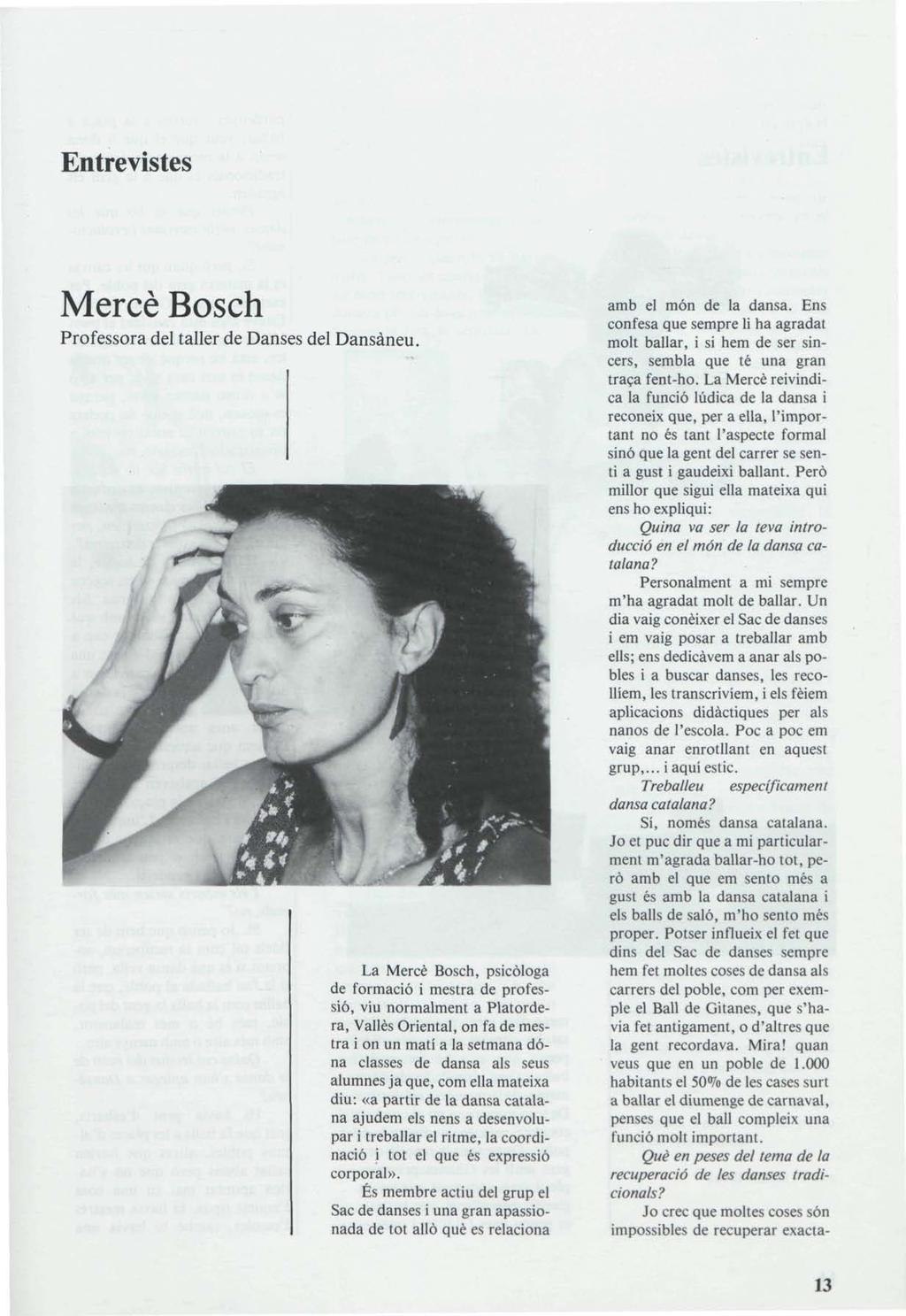 Entrevistes Mercè Bosch Professora del taller de Danses del Dansàneu.