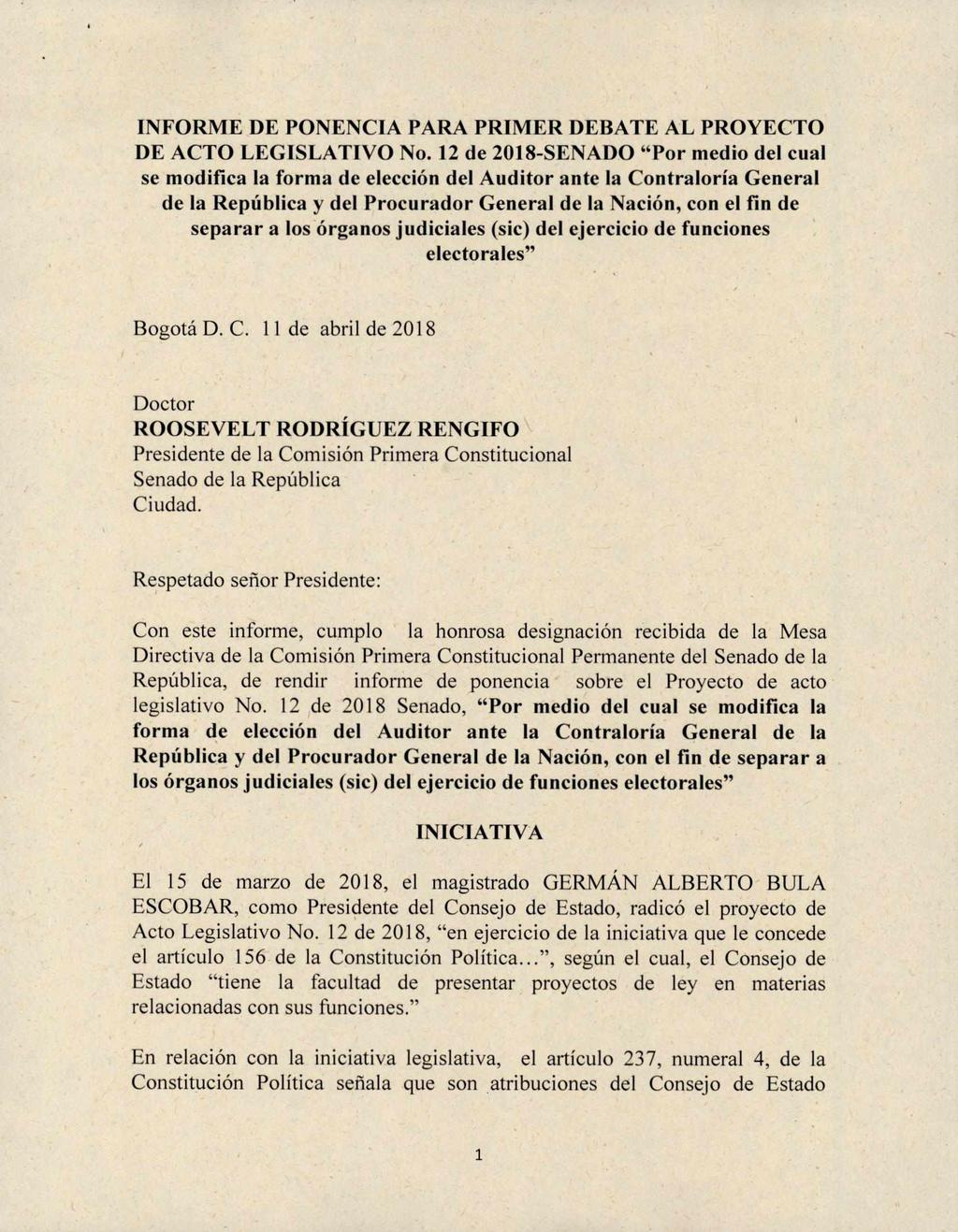 INFORME DE PONENCIA PARA PRIMER DEBATE AL PROYECTO DE ACTO LEGISLATIVO No.