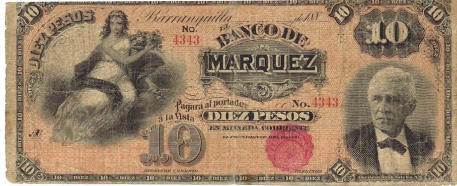 Banco de Márquez, diez pesos, 188. Cincuenta pesos: texto igual que los anteriores. Serie A.