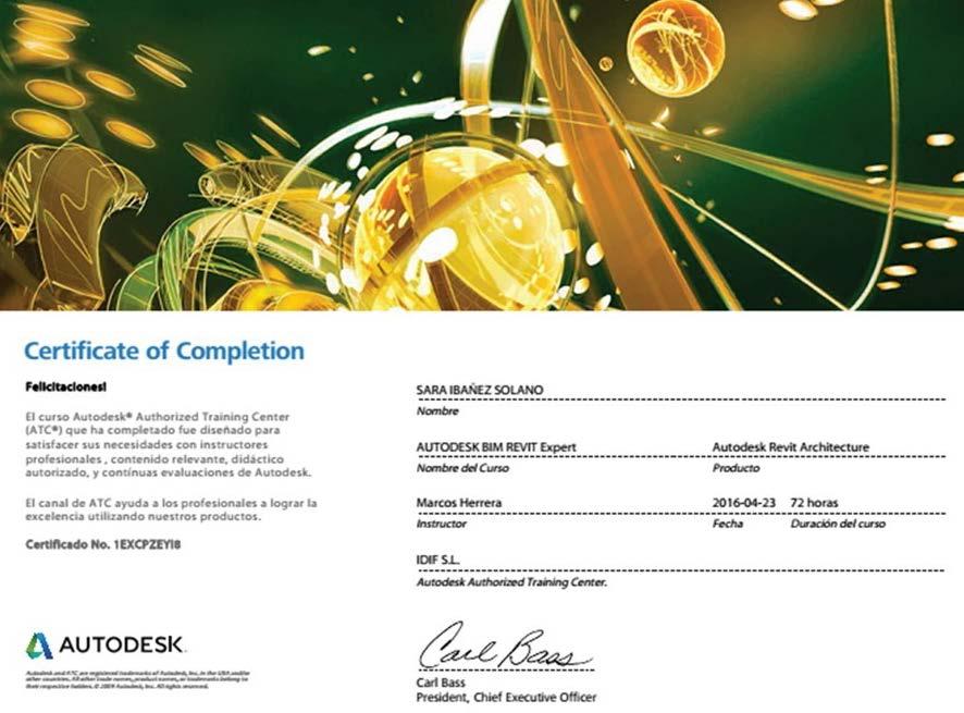 Ejemplo de Certificado oficial expedido por Autodesk TEMARIO DEL CURO AUTODESK REVIT EXPERT (avanzado) Trabajo con geometrías importadas (y elementos vinculados). BIM y la gestión de los proyectos.