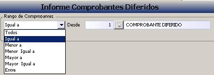Menor a: el programa generara los comprobantes diferidos hasta el comprobante definido en este campo, sin incluir el comprobante seleccionado.