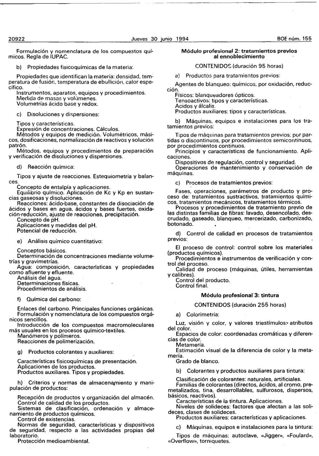 20922 Jueves 30 junio 1994 BOE núm. 155 Formulación y nomenclatura de los compuestos químicos. Regla de IUPAC.