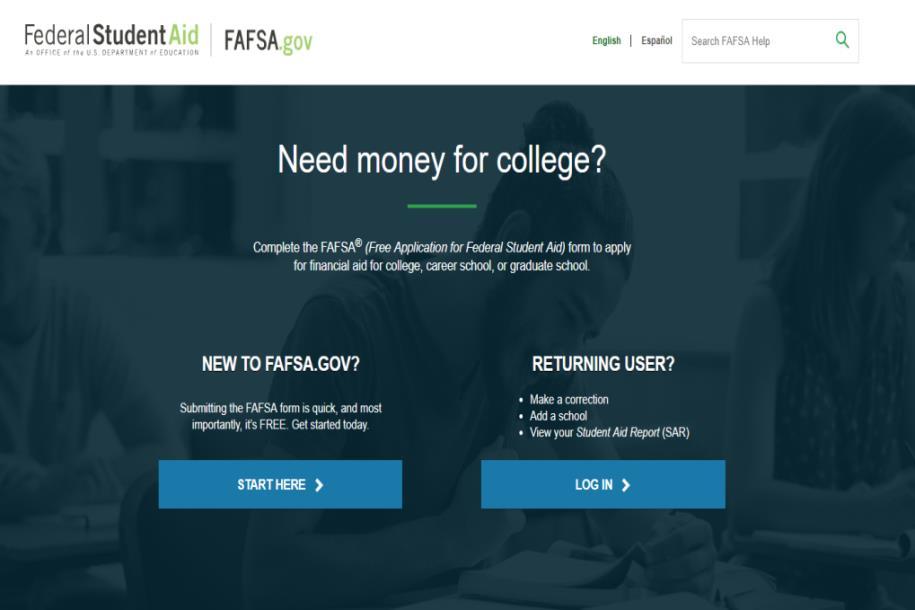 Solicitud Gratuita de Ayuda Federal Para Estudiantes La FAFSA es el primer paso en el proceso de ayuda financiera.