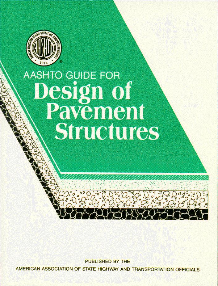 Procedimiento AASHTO y sus modificaciones 53 1961-62 AASHO Interim Guide for the Design of Rigid and Flexible Pavements 1972 AASHTO Interim Guide for the Design of Pavement Structures - 1972 1981