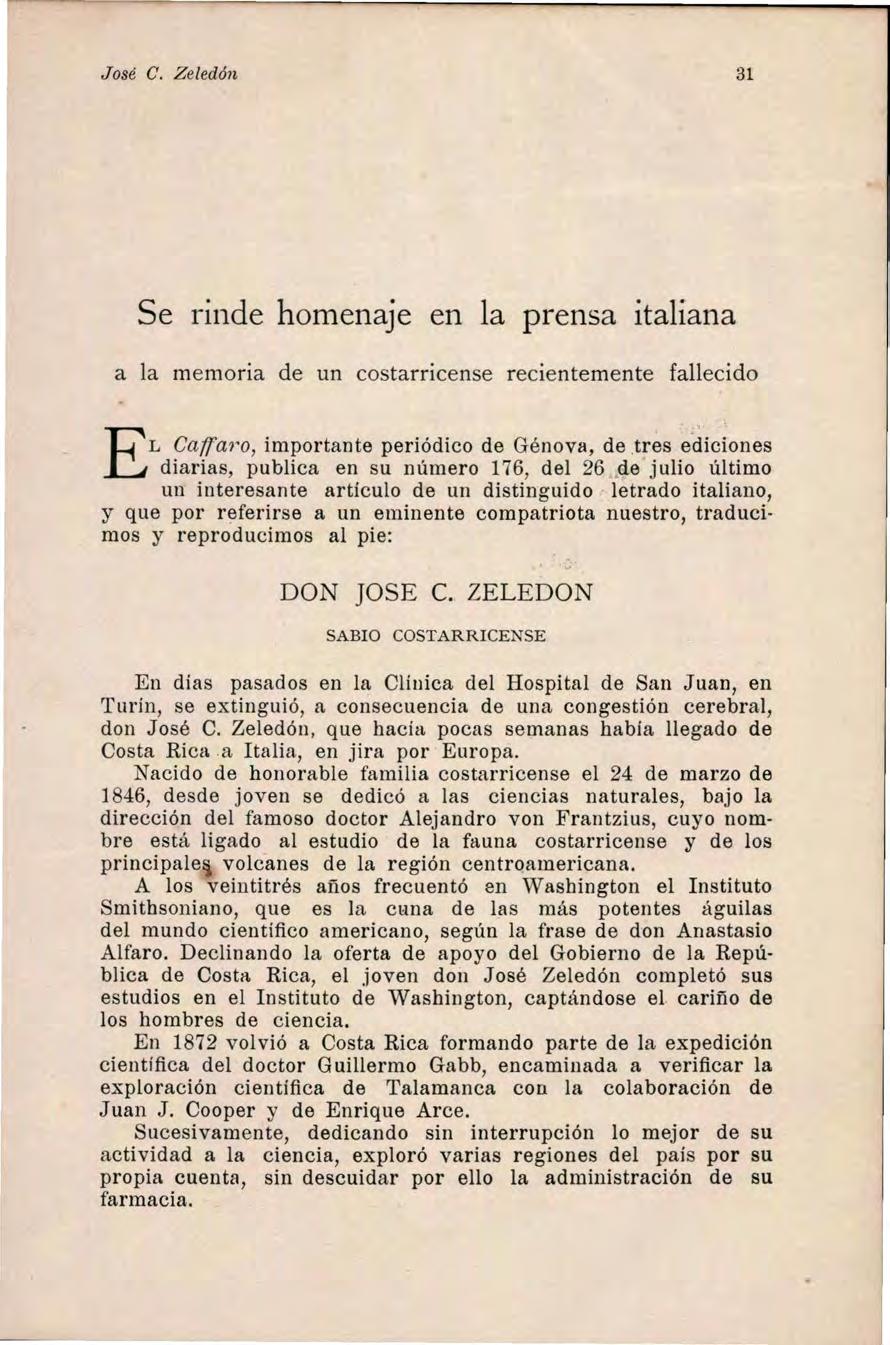 José C. Z eledón 31 Se rinde homenaje en la prensa italiana a la memoria de un costarricense recientemente fallecido EL Cajfa1 o, importante periódico de Génova, de.tres e.