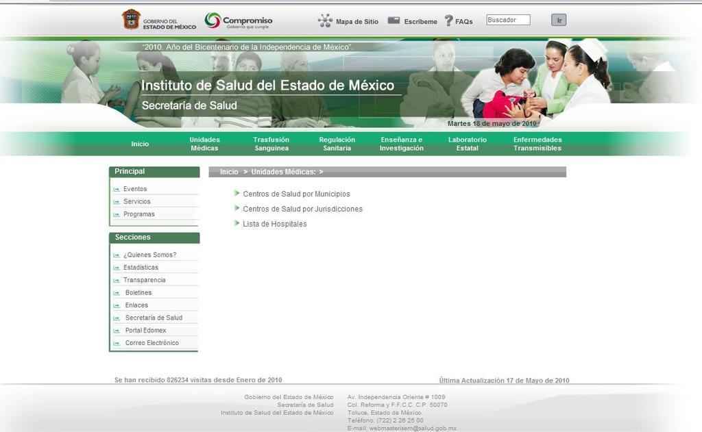 De igual manera en este apartado es posible encontrar que las Unidades Médicas con que cuenta el Instituto de Salud del Estado de México, se encuentran
