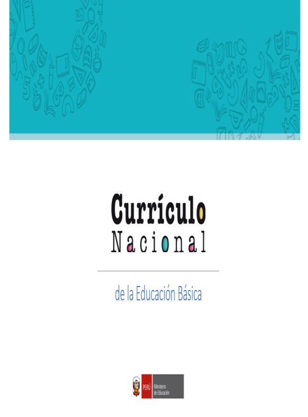 Currículo Nacional de la Educación Básica (R.M. Nº 28