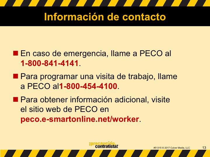 En caso de emergencia, llame a PECO al 1-800-841-4141.