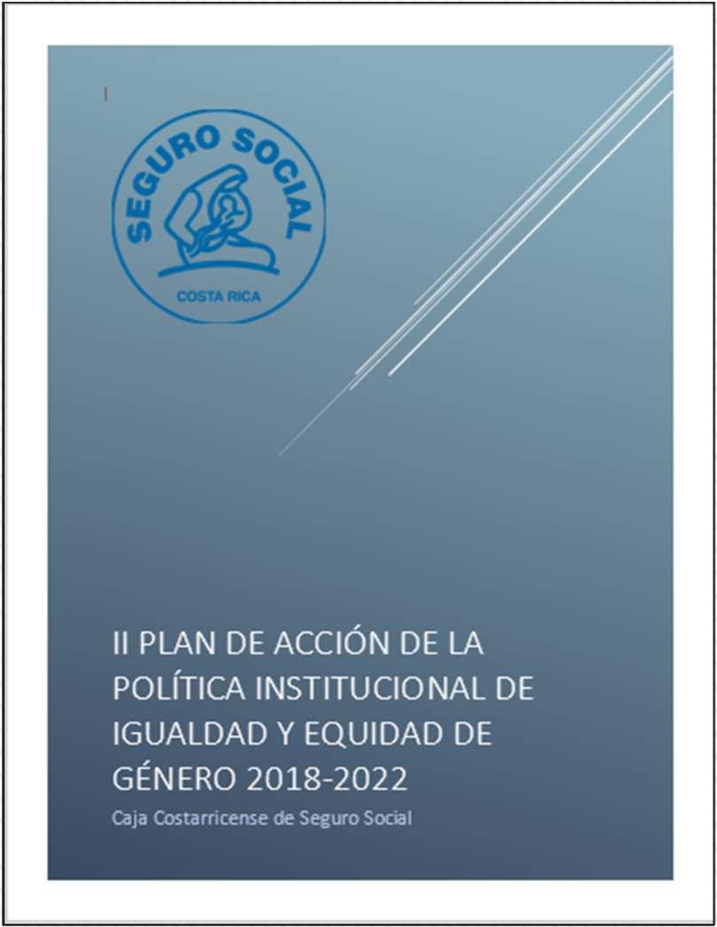 Principales logros Elaboración en el año 2018 del II Plan de Acción de la Política