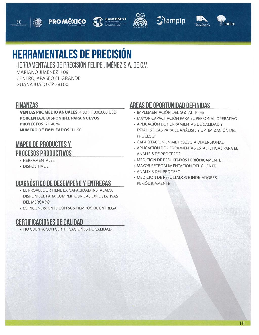 HERRAMENTALES DE PRECISiÓN HERRAMENTALES DE PRECISiÓN FELIPE JIMÉNEZ S.A. DE C.V.