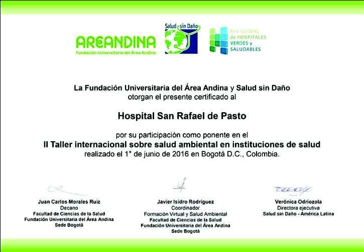 El Hospital San Rafael de Pasto fue seleccionado para participar en el II Taller internacional sobre salud ambiental, en calidad de ponente, debido a su experiencia exitosa en el manejo de residuos