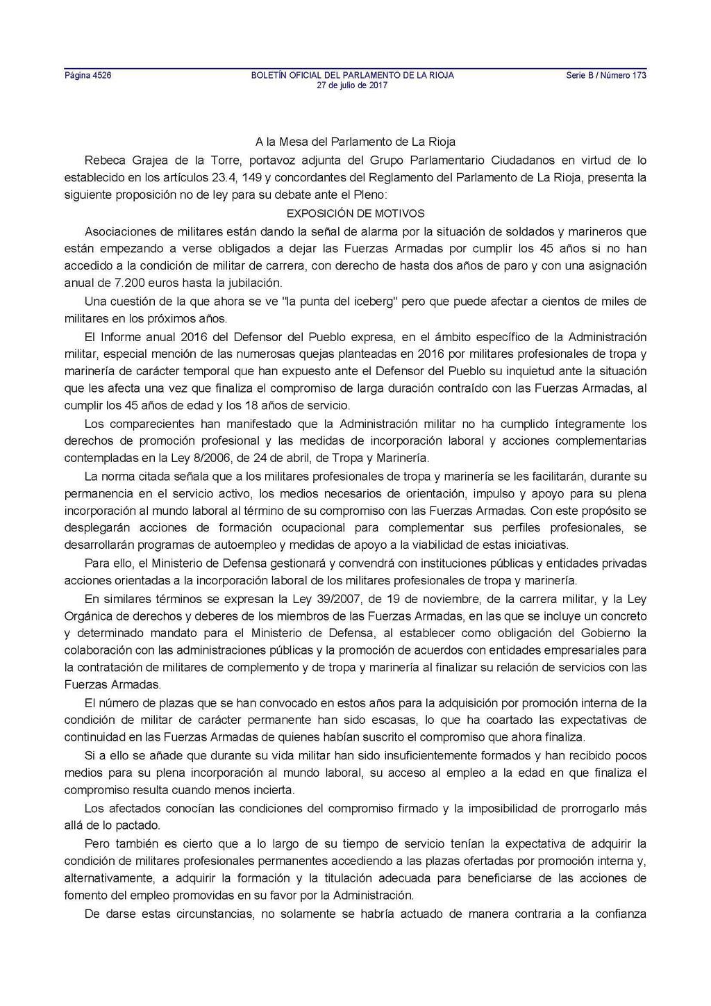 Página 4526 Serie B 1 Número 173 A la Mesa del Parlamento de La Rioja Rebeca Grajea de la Torre, portavoz adjunta del Grupo Parlamentario Ciudadanos en virtud de lo establecido en los artículos 23.