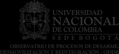 Desmovilización y Reintegración (ODDR) Universidad Nacional de Colombia DDR y