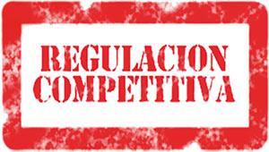 Regulación Regulación Competitiva. Convergencia de las normas de contabilidad, de información financiera y de aseguramiento de la información.