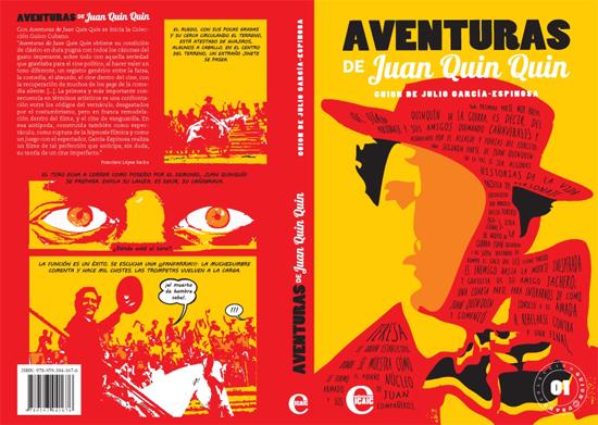 www.juventudrebelde.cu Aventuras de Juan Quin Quin nos acerca a la sui géneris lectura de «una pieza dramática que existe aún independientemente de su realización».