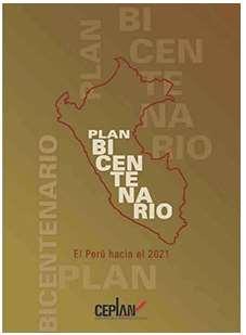 Compromisos Nacionales: Plan Bicentenario: El Perú hacia el 2021, aprobado por el Decreto Supremo Nº