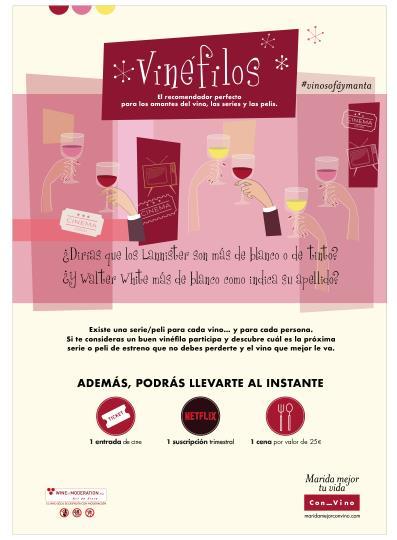 ACCION EN HORECA Con cada copa de vino el consumidor podrá conseguir: Entradas de cine (10 por local) Una suscripción a