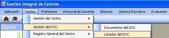 Imprimir : Esta opción genera un listado en papel del total de los documentos que aparecen en pantalla. b. Listados del D.O.C. Introducción: Esta opción permite al centro controlar el estado del D.