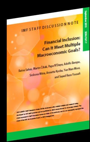 Cuáles son los efectos de la inclusión financiera? Evidencia macro IF tiene efectos mixtos en estabilidad financiera y económica.