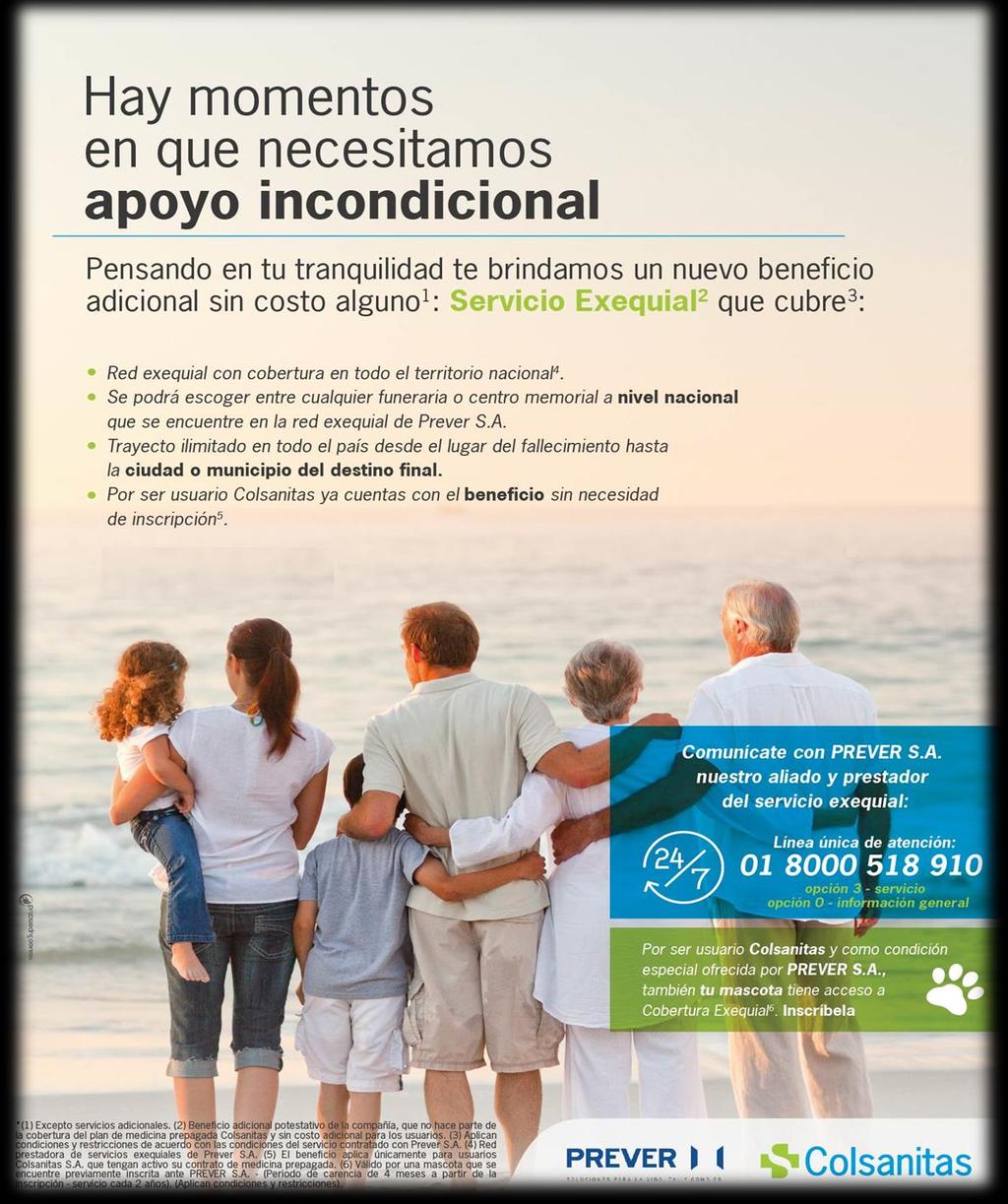 Servicio Exequial A partir del 1 de enero de 2018 los usuarios de contratos Colsanitas: familiares, convenios y colectivos, cuentan con el
