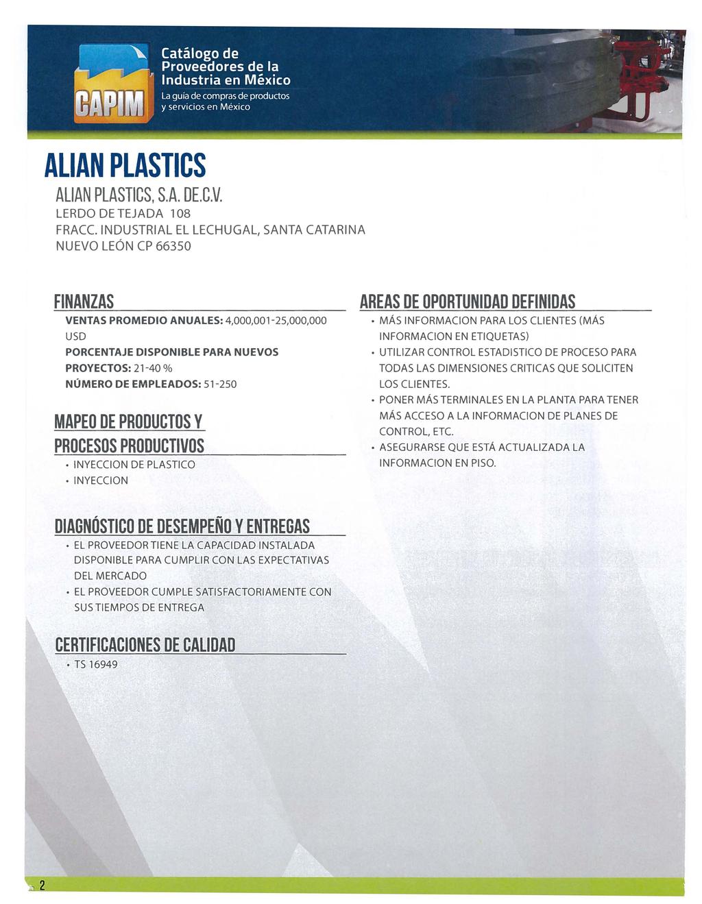 ALIAN PLASTICS ALlAN PLASTICS, S.A. DE.e.v. LERDO DE TEJADA 108 FRACC.