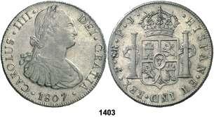 1403 1807. Potosí. PJ. 8 reales. (Cal. 731). 27 g. EBC-. Est. 250.................... 200, 1404 1789. Sevilla. C. 8 reales. (Cal. 765).