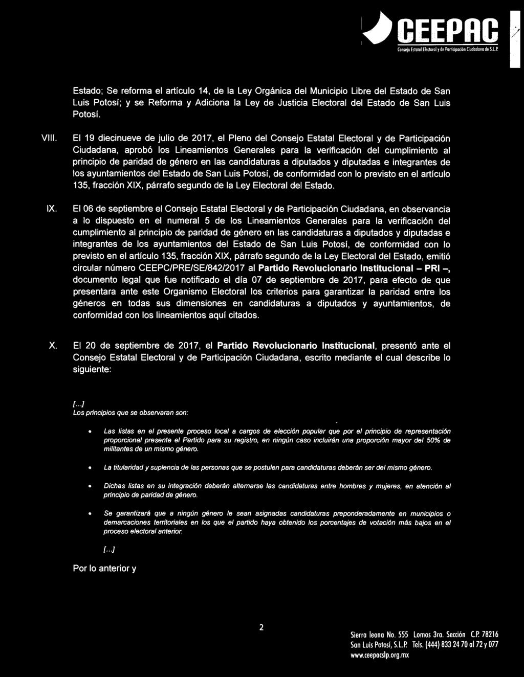 de género en las candidaturas a diputados y diputadas e integrantes de los ayuntamientos del Estado de San Luis Potosí, de conformidad con lo previsto en el artículo 135, fracción XIX, párrafo