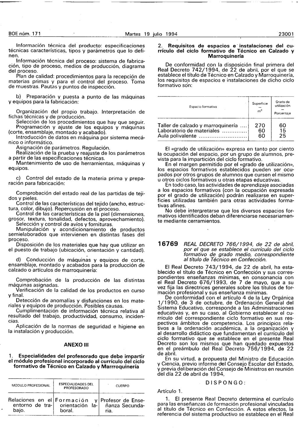 BOE núm. 171 Martes 19 julio 1994 23001 Información técnica del producto: especificaciones técnicas características, tipos y parámetros que lo definen.