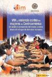 Violencia contra la Mujer (Convención de Belém do Pará) La CIM ha operacionalizado el MESECVI un mecanismo para