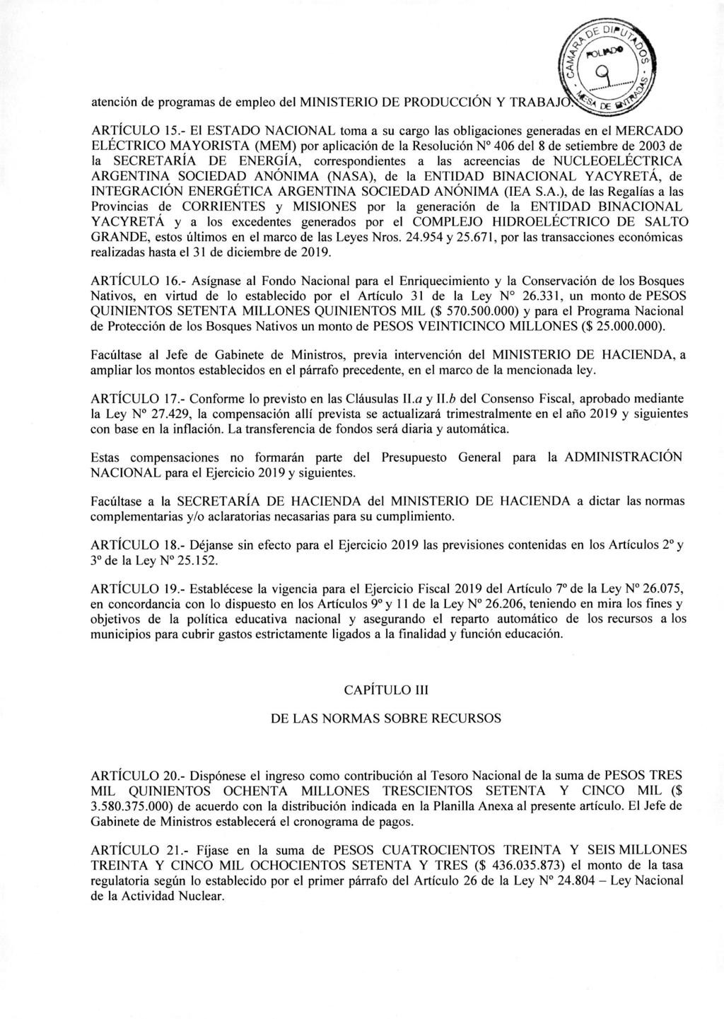 atención de programas de empleo del MINISTERIO DE PRODUCCIÓN Y TRABAJ ARTÍCULO 15.
