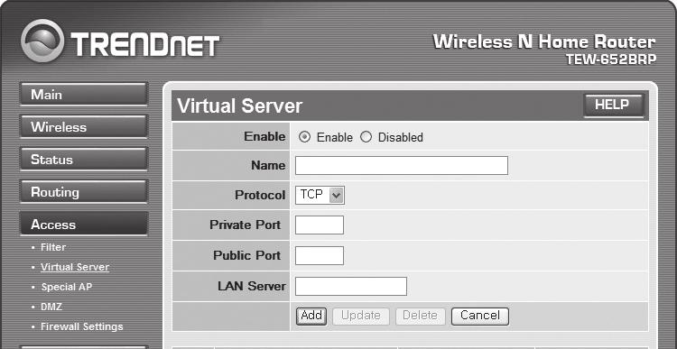 En los campos <Private Port> y <Public Port>, introduzca el <Web Port> definido en el paso 3. Por ejemplo, 2-5. En <IP Address>, introduzca la dirección IP definida para el DVR en el paso 3. 2-6.